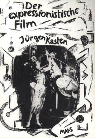 Der expressionistische Film de Jrgen Kasten