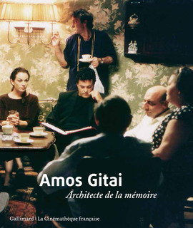 Amos Gitai, architecte de la mémoire