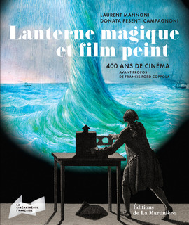Lanterne magique et film peint, 400 ans de cinéma