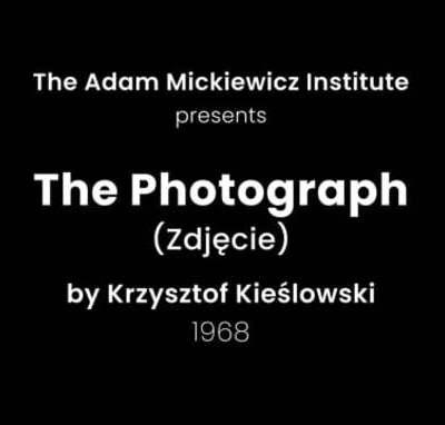 Présentation de La Photographie (Krzysztof Kieślowski, 1968) par Michal Oleszczyk