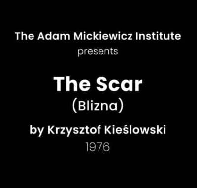 Présentation de La Cicatrice (Krzysztof Kieślowski, 1976) par Michal Oleszczyk