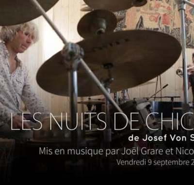 Mettre en musique « Les Nuits de Chicago » de Joseph von Sternberg. Rencontre avec Joël Grare et Nicolas Giraud