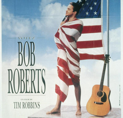 Affiche française de « Bob Roberts » (Tim Robbins, 1992)