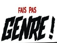 Fais Pas Genre