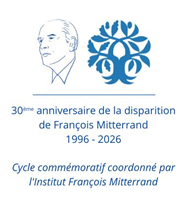 30eme Anniversaire Disparition F Mitterrand IFM 30eme Anniversaire Disparition F Mitterrand IFM